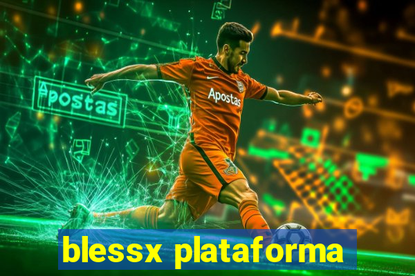 blessx plataforma